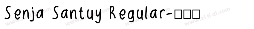 Senja Santuy Regular字体转换